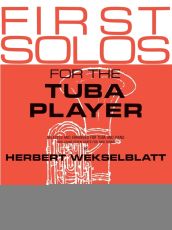 First Solos For The Tuba Player Tuba/piano