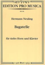 NEULING - BAGATELLE FOR FRENCH HORN/PIANO