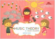 MUSIC THEORY FOR YOUNG VIOLINISTS BK 3