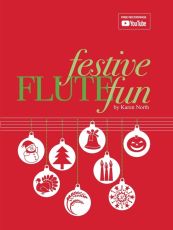 THE YOUNG FLUTE PLAYER FESTIVE FLUTE FUN