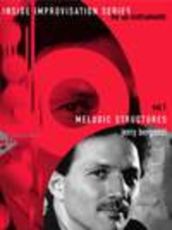 Inside Improvisation: Vol 1 Melodic Structures- Jerry Bergonzi