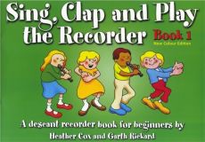 Sing Clap And Play The Recorder Bk 1