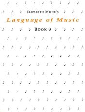 LANGUAGE OF MUSIC BK 3