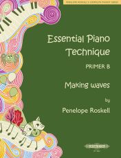 ESSENTIAL PIANO TECHNIQUE PRIMER B MAKING WAVES