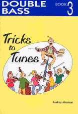 Tricks To Tunes Double Bass Bk 3