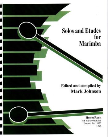 SOLOS AND ETUDES FOR MARIMBA