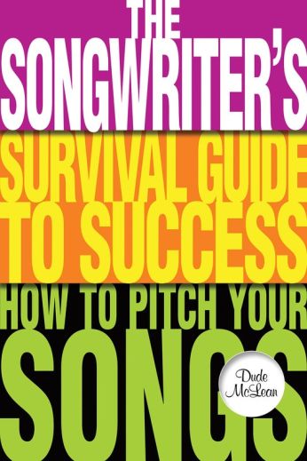 Songwriters Survival Guide To Success