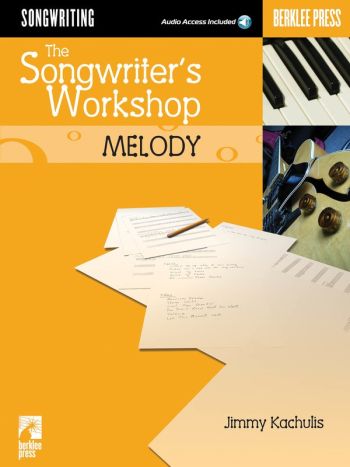 Songwriters Workshop Melody Bk/cd