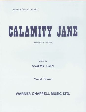 Calamity Jane Vocal Score