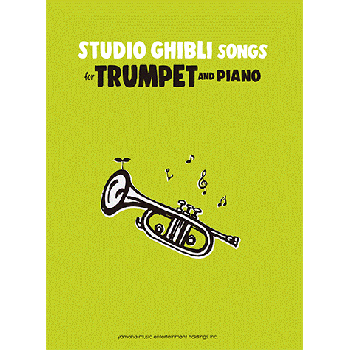 Studio Ghibli Songs for Trumpet and Piano/English Version