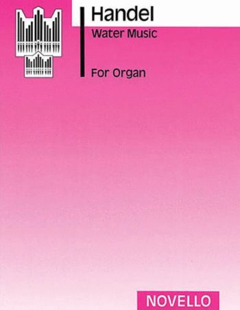 Handel Water Music Organ