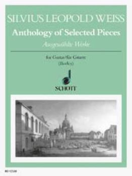 WEISS - ANTHOLOGY OF SELECTED PIECES GUITAR