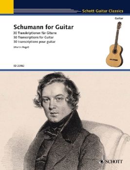 SCHUMANN FOR GUITAR 30 TRANSCRIPTIONS